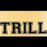 Trill - instagram username