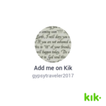 Gypsytraveler2017 - kik username